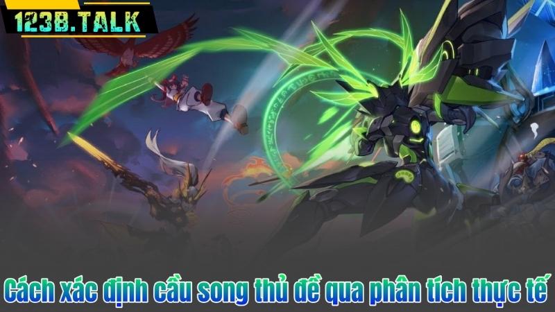 Cầu Song Thủ Đề Hôm Nay - Dự Đoán Chính Xác Theo Xác Suất 6 Cách xác định cầu song thủ đề qua phân tích thực tế