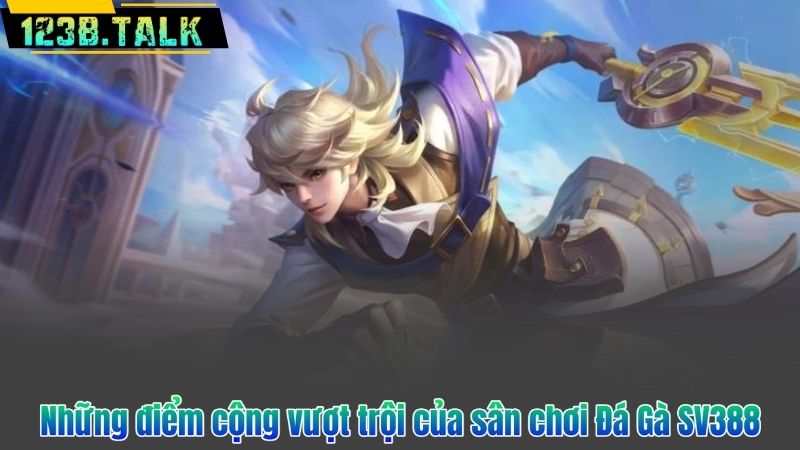 Những điểm cộng vượt trội của sân chơi Đá Gà SV388